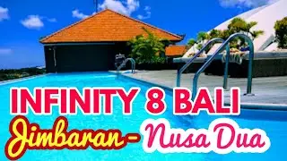 Jalan-jalan ke Nusa Dua , HOTEL INFINITY 8 BALI, Hotel Mewah memiliki Rooptop Poolside di Nusa Dua