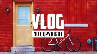 IvPem - Doors (Vlog No Copyright Music)