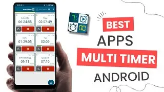 3 Best Multi Timer Apps for Android 2026