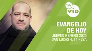 El evangelio de hoy Jueves 9 Enero de 2025 📖 #LectioDivina #TeleVID