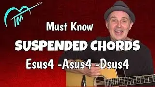 Asus4, Esus4 и Dsus4 &mdash; простые аккорды, которые должен знать каждый гитарист