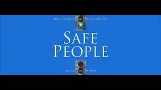 Safe People Session 7 - Dr. John Townsend