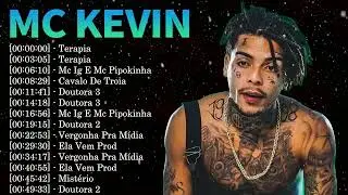 MC Kevin &Aacute;lbum Completo 2026 &ndash; As Melhores M&uacute;sicas do Funk Consciente Inesquec&iacute;vel