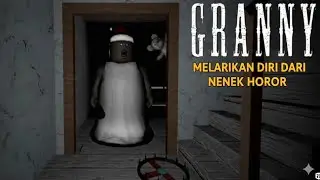 GRANNY ROBLEK! ✂️ Main Serius Tapi Nge-Bug Jadi GAGAL TAMAT!