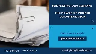 Protecting Our Seniors: The Power of Proper Documentation