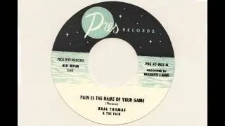 Ural Thomas & The Pain - Pain Is The Name Of Your Game