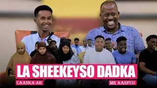 LA SHEEYSO QOFKA CAANKA AH MR AANFUU AYAA MARTI KU AH. WUUNA IS DIFAACI WAAYAY. JIQ AYAA LOGA DHIGAY