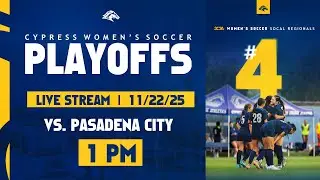 3C2A SoCal Regional Round 2 - Cypress Women's Soccer vs Pasadena City @ 1PM (11.22.25)