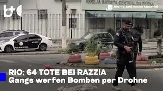 Brasilien: 64 Tote. Banden antworteten der Polizei mit Drohnen.