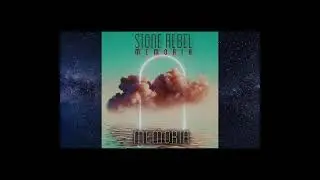 STONE REBEL-Memoria ( Memoria Album )