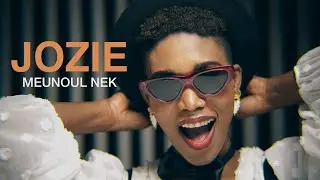 Jozie - Meunoul N&eacute;k (Clip Officiel)