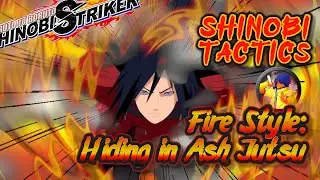 Shinobi Tactics - FIRE STYLE: HIDING IN ASH JUTSU  [Naruto to Boruto: Shinobi Striker]