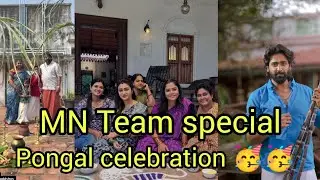 MN Team special Pongal celebration 🥳🥳