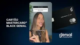 CART&Atilde;O BLACK GENIAL COM BENEF&Iacute;CIOS &Uacute;NICOS! #genialinvestimentos #cartaoblack