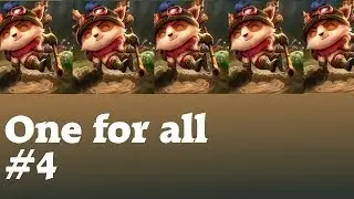 One for all #4 Wer mag Teemo? [HD/SPECIAL/BATTLEBOOST] League of Legends