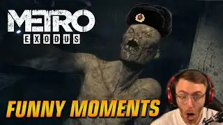 Metro Exodus Funny Moments & Scares Compilation (Twitch Highlights)