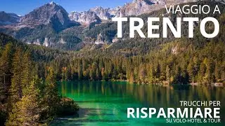 Viaggio a TRENTO - Cosa vedere assolutamente, itinerario luoghi da visitare in 4K