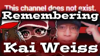 Remembering Kai Weiss: Gone but not forgotten
