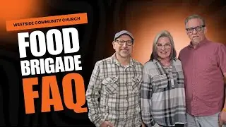 Westside Food Brigade FAQ