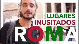🇮🇹🏛️24h em ROMA por Lugares Desconhecidos 🏛️🇮🇹