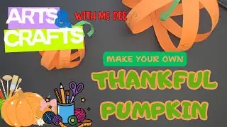 Make your own THANKFUL PUMPKIN 🙌 - Arts & Crafts