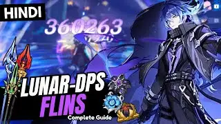 [Hindi] LUNAR DPS FLINS GUIDE! Best Flins Build - Artifacts, Weapons & Teams | Genshin Impact