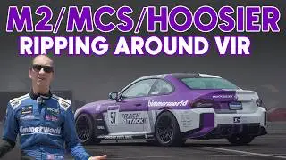 Back to VIR w/ G87 M2 project car - now +MCS & Hoosier R7s - HOW FAST?!?