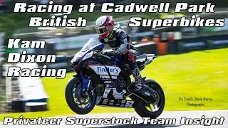 Racing At Cadwell Park British Superbikes - Privateer Superstock Team Insight