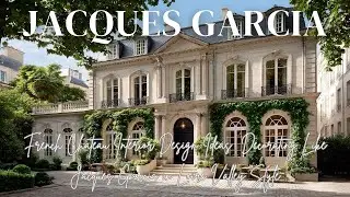 French Chateau Interior Design Ideas | Decorating Like Jacques Garcia in Loire Valley Style