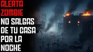 Alerta Zombi: No salgas de tu casa por la noche