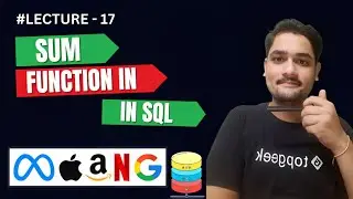 SUM Function in SQL || Lecture - 17
