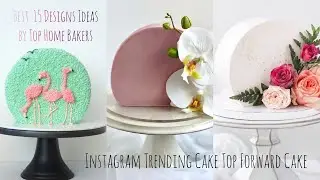 Best Cake Top Forward Cake Designs & Ideas | Trending Cake Design #caketopforwardcake