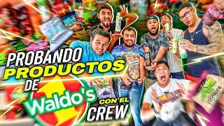 PROBANDO LOS PRODUCTOS VIRALES DEL WALDO'S CON EL CREW RETOJORJAIS
