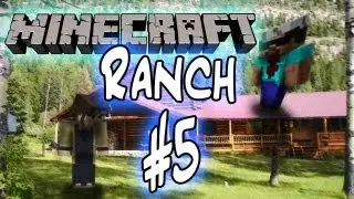 Minecraft Ranch Survival #5 | 1.6.2 |  w. Someonesdog