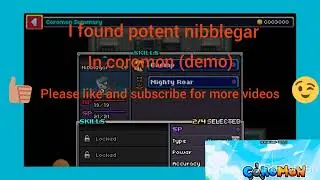 i found potent nibblegar in coromon (demo)
