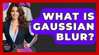 What Is Gaussian Blur? - Graphic Design Nerd