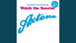 Watch The Sunrise (Extended Vocal)