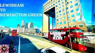 London 4K Bus Route 21Lewisham to Newington on Sunny Saturday