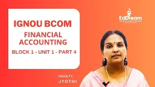 IGNOU BCOM BLOCK 1 UNIT 1 PART 4