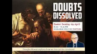 DOUBTS DISSOLVED