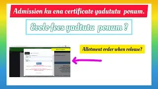 |Allotment order time | certificate required for admission|&bull;