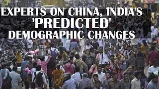 Experts predict new demographic dividend & challenges as India set to overtake China in population