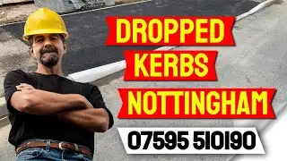 Dropped Kerbs Nottingham 07595 510190 - Finest Drop Kerb Installation Services In Nottingham