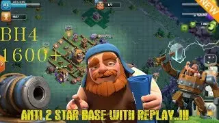 Clash Of Clans - The Best BH4 Base Ever Anti 1 star with replay proof 1600+ trophies coc 1/4/2018