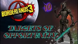 Borderlands 3 All Zero Targets of Oppertunity locations + Dialog ,drops and Timestamps
