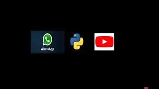 #4 what is pywhatkit | how to send Whatsapp message using python | python hacks