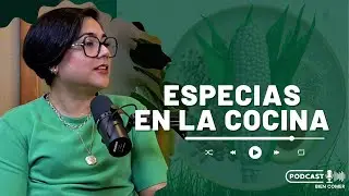 Cómo cocinar con especias [con Chef Annie Rico] #podcast #cocinar #especias
