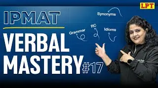 IPMAT 2026: VARC | Class 17 | VARC for IPMAT Exam | IPMAT 2026 Preparation