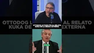 OTTODOG LE PUSO FIN AL RELATO KUKA DE LA DEUDA EXTERNA