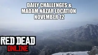 Red Dead Redemption 2 Online (Daily Challenges & Madam Nazar Location November 12)